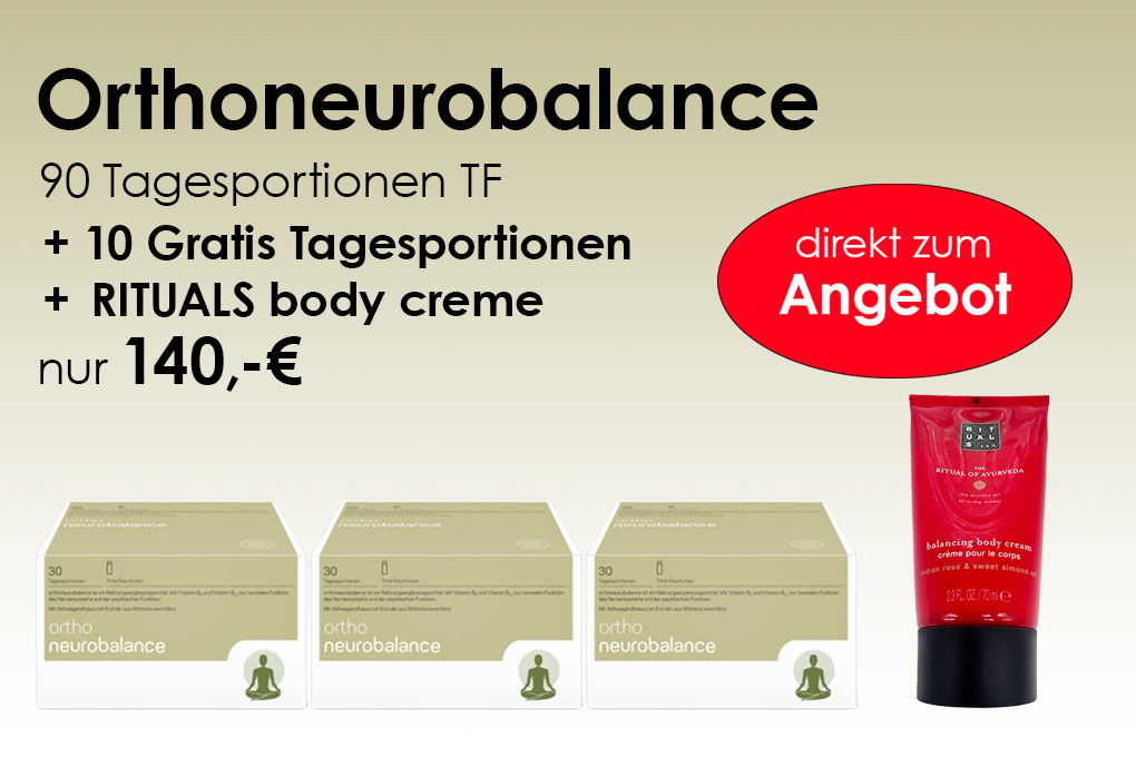 Orthoneurobalance TF, 90 Tagesportionen + 10 Gratis Tagesportionen + RITUALS body creme